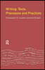 Writing: Texts, Processes and Practices