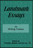 Landmark Essays on Writing Centers