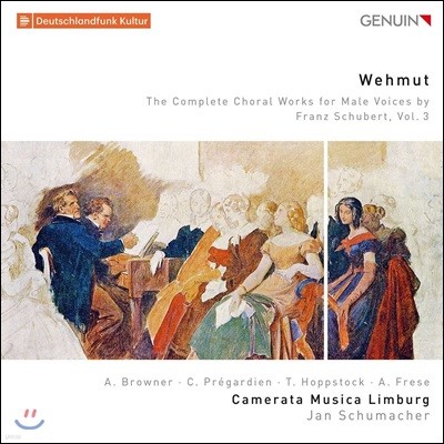 Camerata Musica Limburg 슈베르트: 남성 합창곡 전집 Vol.3 (Schubert: The Complete Choral Works for Male Voices)