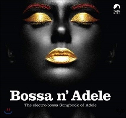 보사노바로 듣는 아델 (Bossa N' Adele) 