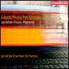 Janacek Chamber Orchestra 현을 위한 체코 음악 (Czech Music for Strings)