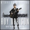 Roy Orbison (로이 오비슨) - A Love So Beautiful: with the Royal Philharmonic Orchestra