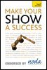 Make Your Show a Success