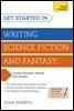 Get Started in Writing Science Fiction and Fantasy