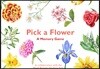 A Pick a Flower