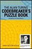 The Alan Turing Codebreaker's Puzzle Book