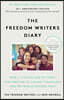 The Freedom Writers Diary (20th Anniversary Edition): How a Teacher and 150 Teens Used Writing to Change Themselves and the World Around Them