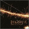델리 스파이스 (Deli Spice) 7집 - Open Your Eyes [앨범고유번호 한정반]