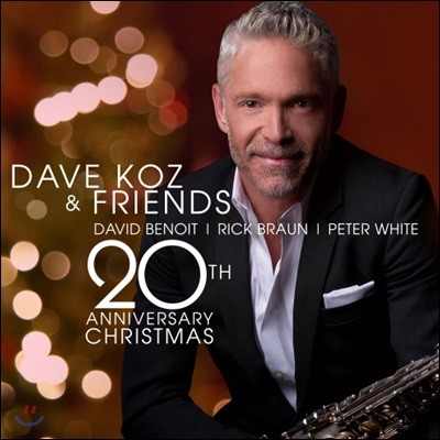 Dave Koz & Friends - 20th Anniversary Christmas 데이브 코즈 크리스마스 앨범
