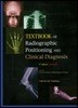 Textbook of Radiographic Positioning and Clinical Diagnosis(의료영상학) Vol. 2