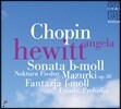 Angela Hewitt 쇼팽: 녹턴, 마주르카, 피아노 소나타, 프렐류드 외 (Chopin: Mazurkas Op.50, Piano Sonata Op.35, Preludes)