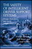 Safety of Intelligent Driver Support Systems