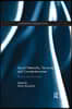 Social Networks, Terrorism and Counter-terrorism