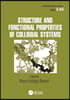 Structure and Functional Properties of Colloidal Systems