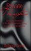 Private Thoughts: Undivided Attention Is the Most Romantic Thing You Can Give to Anyone.