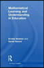 Mathematical Learning and Understanding in Education