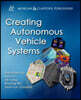 Creating Autonomous Vehicle Systems