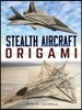 Stealth Aircraft Origami