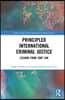 Principled International Criminal Justice