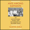 Ants Among Elephants: An Untouchable Family and the Making of Modern India