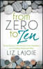 From Zero to Zen: Secret Keys to Nurturing Your Numbers and Finding Financial Flow
