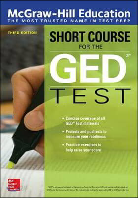 McGraw-Hill Education Short Course for the GED Test, Third Edition