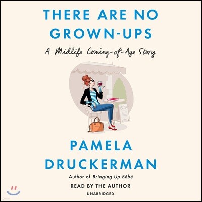 There Are No Grown-Ups