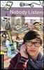Oxford Bookworms Library 3/E 1: Nobody Listens