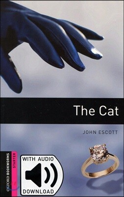 Oxford Bookworms Library 3/E Starter: The Cat (with MP3)