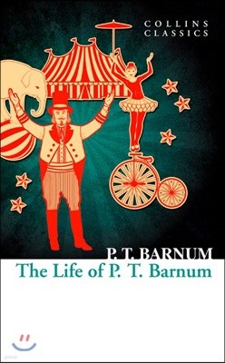 Life of P.T. Barnum