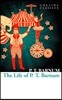 The Life of P.T. Barnum