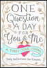 One Question a Day for You & Me
