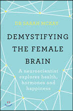 Demystifying The Female Brain