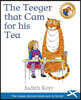 The Teeger That Cam For His Tea