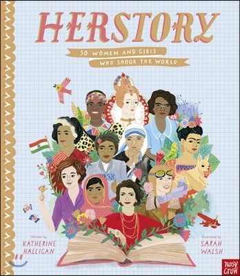 The HerStory: 50 Women and Girls Who Shook the World