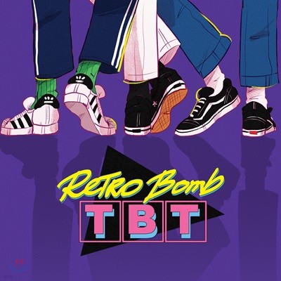 레트로밤 (Retro Bomb) - TBT