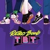 레트로밤 (Retro Bomb) - TBT
