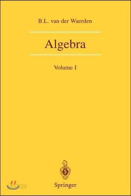 Algebra: Volume I