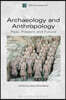 Archaeology and Anthropology