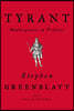 Tyrant: Shakespeare on Politics