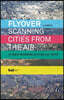 Flyover: Scanning Cities from the Air