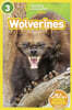 National Geographic Kids Readers Level 3 : Wolverines