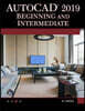 AutoCAD 2019 Beginning and Intermediate