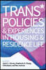 Trans* Policies & Experiences in Housing & Residence Life