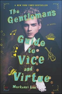 The Gentleman&#39;s Guide to Vice and Virtue