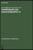 Symposium on Lexicography II: Proceedings of the Second International Symposium on Lexicography, May 16-17, 1984 at the University of Copenhagen