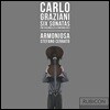 Stefano Cerrato 그라치아니: 첼로와 통주저음을 위한 6개의 소나타 (Carlo Graziani: Six Sonatas for Violoncello & Continuo Op.3)