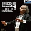 Eliahu Inbal 브루크너: 교향곡 6번 [1881년 노박 판본] (Bruckner: Symphony No. 6)