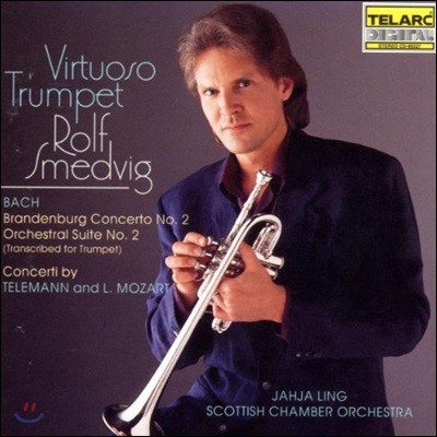 Rolf Smedvig 비르투오조 트럼펫 - 바흐 / 텔레만 / 레오폴트 모차르트: 트럼펫 작품집 (Virtuoso Trumpet - J.S. Bach / Telemann / L. Mozart)