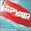 Spyair - Rockin' The World